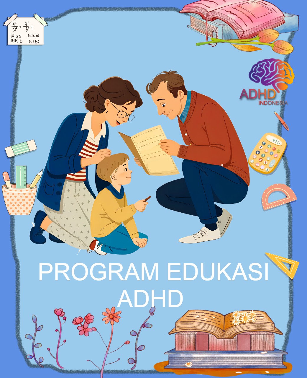 Program ADHD Indonesia Provinsi Riau Edukasi Dini ADHD untuk Orang Tua